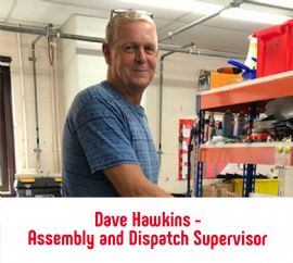 Dave Hawkins - Barton Assembly and Dispatch Supervisor